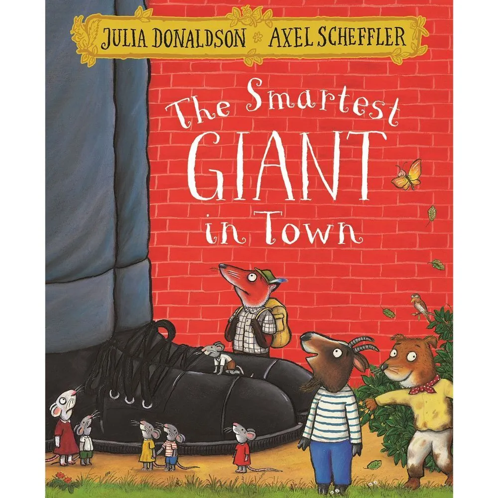 The Smartest Giant In Town Children's Book by Julia Donaldson